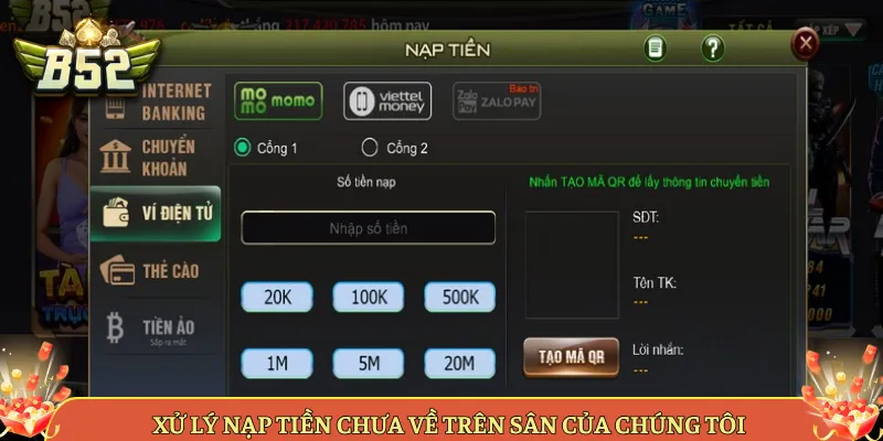 Xử Lý Nạp Tiền Chưa Về Trên Sân Của Chúng Tôi