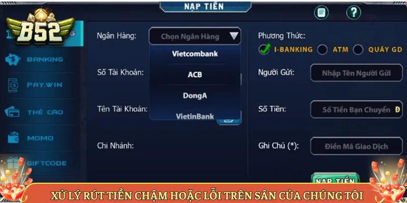 Xử Lý Rút Tiền Chậm Hoặc Lỗi Trên Sân Của Chúng Tôi