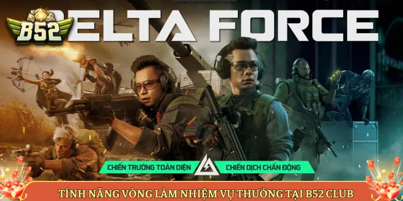 Tính Năng Vòng Làm Nhiệm Vụ Thưởng Tại B52 Club