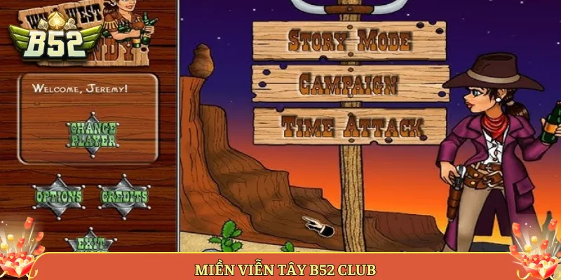 Miền viễn tây B52 Club
